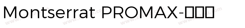 Montserrat PROMAX字体转换